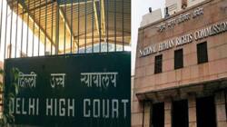 दिल्ली हाईकोर्ट ने NHRC के आदेश पर रोक लगाने से किया इंकार
