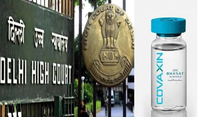Covaxin की RTI से जानकारी मामला- Delhi High Court ने भारत बायोटेक और केंद्र सरकार को बनाया पक्षकार