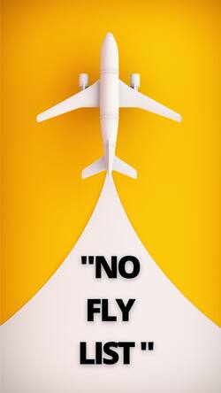 क्या होता है 'NO FLY LIST'?