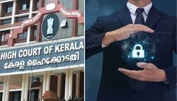 'इंसान की गरिमा और मौलिक अधिकारों की नींव है निजता'- केरल उच्च न्यायालय