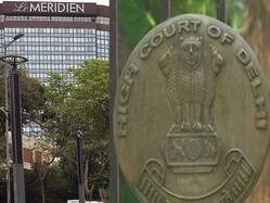 Le Meridian को लाइसेंस रिन्यूअल मामले में राहत, Delhi HC ने अगली सुनवाई तक कार्रवाई पर लगाई रोक